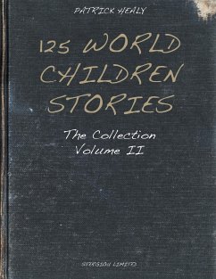 125 World Children Stories - Healy, Patrick