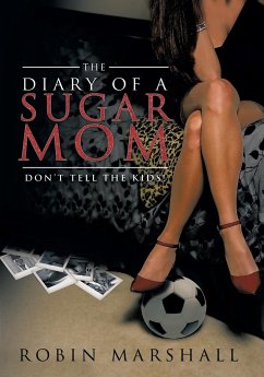 The Diary of a Sugar Mom - Marshall, Robin