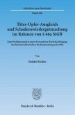 Täter-Opfer-Ausgleich und Schadenswiedergutmachung im Rahmen von Paragraph 46a StGB