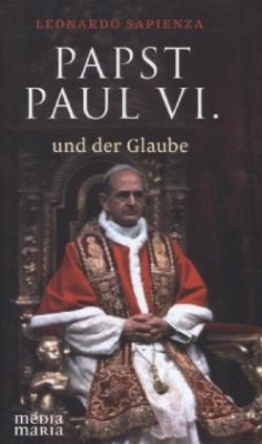 Papst Paul VI. und der Glaube - Sapienza, Leonardo