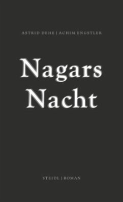 Nagars Nacht - Engstler, Achim;Dehe, Astrid