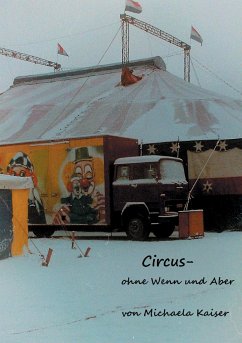 Circus - ohne Wenn und Aber - Kaiser, Michaela