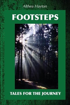 Footsteps - Tales for the Journey - Hayton, Althea Margaret