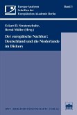 Der europäische Nachbar: Deutschland und die Niederlande im Diskurs (eBook, PDF)