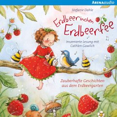 Erdbeerinchen Erdbeerfee - Zauberhafte Geschichten aus dem Erdbeergarten (MP3-Download) - Dahle, Stefanie