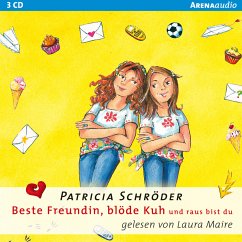 Und raus bist du / Beste Freundin, blöde Kuh! Bd.2 (MP3-Download) - Schröder, Patricia