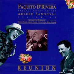 Reunion - D Rivera & Arturo Sandoval, Paquito