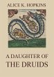 A Daughter Of The Druids (eBook, ePUB) - Bild 1