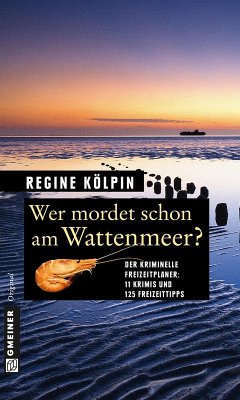 Wer mordet schon am Wattenmeer? (eBook, PDF) - Kölpin, Regine