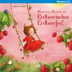 Wunderbare Abenteuer mit Erdbeerinchen Erdbeerfee (MP3-Download)