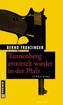 Tannenberg ermittelt wieder in der Pfalz (eBook, ePUB) - Franzinger, Bernd