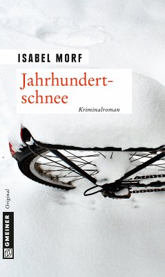 Jahrhundertschnee / Kommissar Beat Streiff Bd.4 (eBook, ePUB) - Morf, Isabel
