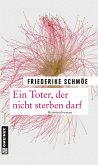 Ein Toter, der nicht sterben darf / Kea Laverde Bd.7 (eBook, ePUB)