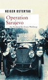 Operation Sarajevo (eBook, ePUB)