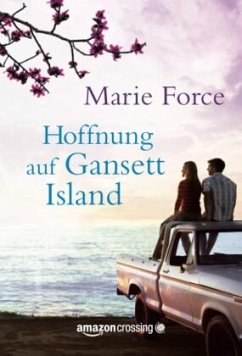 Hoffnung auf Gansett Island / Die McCarthys Bd.3 - Force, Marie