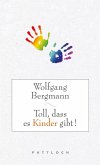 Toll, dass es Kinder gibt! (eBook, ePUB)