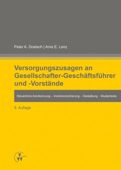 Versorgungszusagen an Gesellschafter-Geschäftsführer und -Vorstände (eBook, ePUB) - Doetsch, Peter A.; E. Lenz, Arne