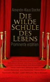 Die wilde Schule des Lebens (eBook, ePUB)