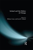 Ireland and the Politics of Change (eBook, ePUB)