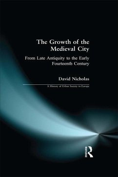 The Growth of the Medieval City (eBook, ePUB) - Nicholas, David M