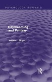 Daydreaming and Fantasy (Psychology Revivals) (eBook, ePUB)