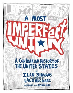 A Most Imperfect Union (eBook, ePUB) - Stavans, Ilan