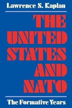 The United States and NATO - Kaplan, Lawrence S