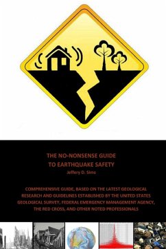 The No-Nonsense Guide To Earthquake Safety - Sims, Jeffery