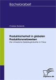 Produktsicherheit in globalen Produktionsnetzwerken (eBook, PDF)
