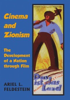 Cinema and Zionism - Feldestein, Ariel L