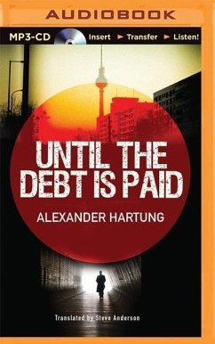 Until the Debt Is Paid - Hartung, Alexander