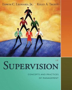 Supervision: Concepts and Practices of Management - Leonard, Edwin C.; Trusty, Kelly A.