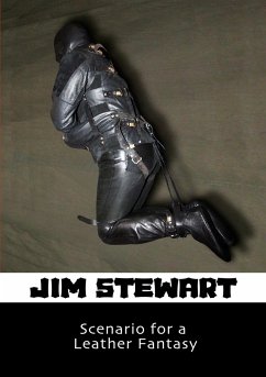 Scenario for a Leather Fantasy - Stewart, Jim