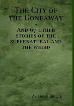 The City of the Goneaway - Bierce, Ambrose