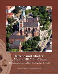 Kirche und Kloster "Maria Hilf" in Cham