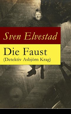 Die Faust (Detektiv Asbjörn Krag) (eBook, ePUB) - Elvestad, Sven