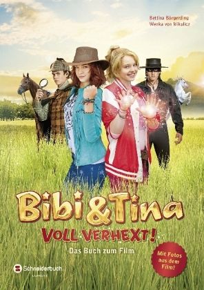 Bibi & Tina - Voll verhext! von Bettina Börgerding; Wenka von Mikulicz  portofrei bei bücher.de bestellen