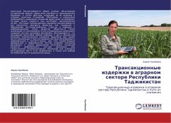 Transakcionnye izderzhki w agrarnom sektore Respubliki Tadzhikistan - Kuzibaeva, Baroat