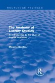 The Anatomy of Literary Studies (Routledge Revivals) (eBook, ePUB)