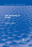 The Anatomy of Prose (Routledge Revivals) (eBook, ePUB)