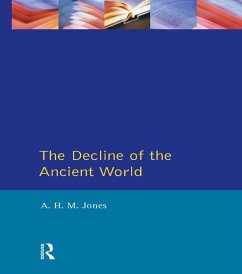 The Decline of the Ancient World (eBook, ePUB) - Jones, A. H. M.
