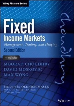 Fixed Income Markets (eBook, ePUB) - Choudhry, Moorad; Moskovic, David; Wong, Max