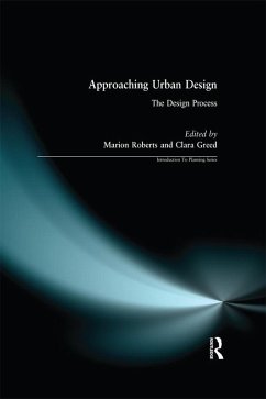 Approaching Urban Design (eBook, ePUB) - Roberts, Marion