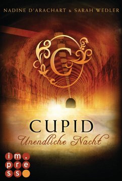 Cupid. Unendliche Nacht / Niemandsland-Trilogie Bd.2 (eBook, ePUB) - d'Arachart, Nadine; Wedler, Sarah