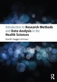 Introduction to Research Methods and Data Analysis in the Health Sciences (eBook, PDF)