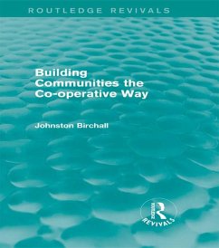 Building Communities (Routledge Revivals) (eBook, PDF) - Birchall, Johnston