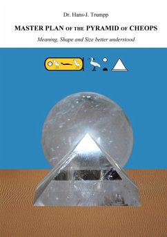 Master Plan of the Pyramid of Cheops (eBook, ePUB) - Trumpp, Hans-Joachim