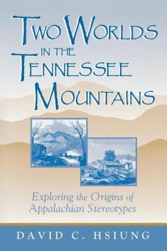 Two Worlds in the Tennessee Mountains - Hsiung, David C