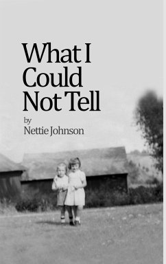 What I Could Not Tell - Johnson, Nettie