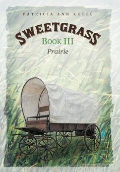 Sweetgrass - Kuess, Patricia Ann